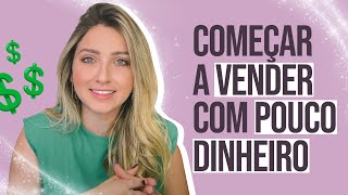 Como começar a VENDER ROUPAS com pouco dinheiro [upl. by Bryan]