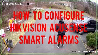 How to Configure a Hikvision Acusense Smart Event Alarm [upl. by Ehrsam]