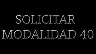 Escrito libre para solicitar aplicar modalidad 40 o continuación voluntaria 2019 [upl. by Tacita229]