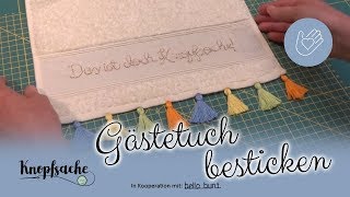 Gästetuch besticken I Tasseln machen [upl. by Allissa]