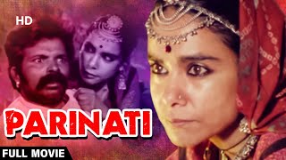 Parinati  Full Movie HD  Nandita Das Hindi Movie  Surekha Sikri  Prakash Jha Movie [upl. by Elatan515]