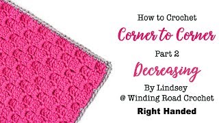 How to Decrease in Corner to Corner Crochet  Right Handed [upl. by Giamo]