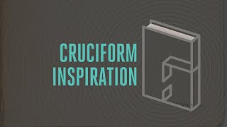 Cruciform Inspiration [upl. by Acinorehs]