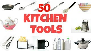 50 Kitchen Tool names in English  Terms  Items  Things [upl. by Stoll177]