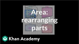 Finding area by rearranging parts  Geometry  6th grade  Khan Academy [upl. by Zeidman]