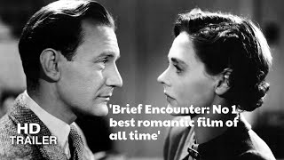 Brief Encounter 1945 Trailer I Directed by David Lean [upl. by Akimas]