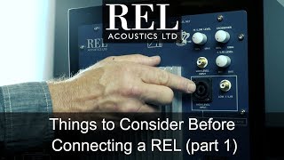 REL Acoustics How To Before you Connect Part 1 Determining Your Connection Method [upl. by Iniretake]