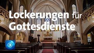 Lockerungen für Gottesdienste geplant [upl. by Alyaj]