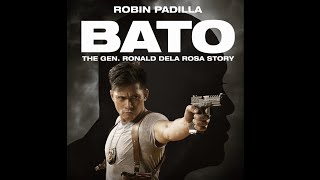 Robin Padilla  quotBatoquot  The General Ronald dela Rosa  Pinoy Tagalog Movie [upl. by Yelsa733]