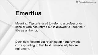 Emeritus Meaning [upl. by Eicnarf239]