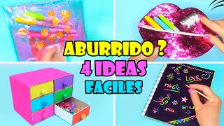 4 Ideas de Manualidades Cuando estás Aburrido [upl. by Miguelita]