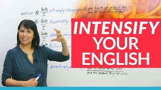 Advance your English with 7 INTENSIFIERS [upl. by Burnett871]