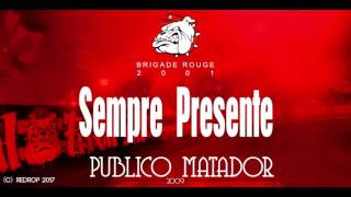 Brigade Rouge  Sempre presente [upl. by Nahoj]