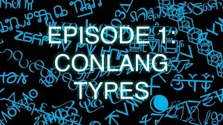 The Art of Language Invention Episode 1 Conlang Types [upl. by Fiedling]