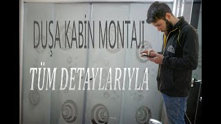 Duşa Kabin Sistemi Montajı  TÜM DETAYLARI İLE [upl. by Fira]