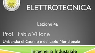 Elettrotecnica Lezione 4a [upl. by Paige]