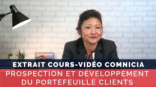 Prospection et développement du portefeuille clients  Cours vidéo COMNICIA [upl. by Einnol]