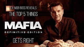 ExMob Boss Reveals The Top 5 Things Mafia Definitive Edition Gets Right [upl. by Einnos452]