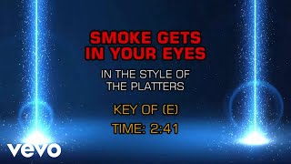 The Platters  Smoke Gets In Your Eyes Karaoke [upl. by Katha764]