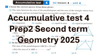 math Prep 2  Accumulative test 4Geometry2nd termحل اختبار 4 هندسة كراسه المعاصر ترم ثان 2025 [upl. by Heall]