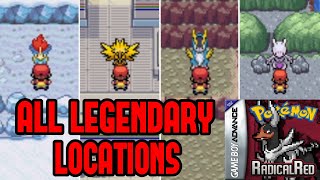 Pokemon Radical Red  All Legendary Pokemon Locations [upl. by Myca]