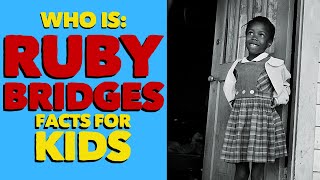 Ruby Bridges for Kids  Ruby Bridges Biography [upl. by Nosrej797]