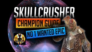 RAID Shadow Legends  SkullCrusher Champion Guide  MOST WANTED EPIC IN THE GAME [upl. by Sidhu]