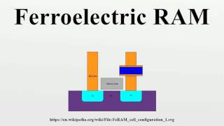 Ferroelectric RAM [upl. by Rutter]