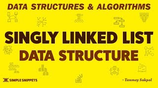 Singly Linked List Data Structure with all Operations amp Algorithm  Part 1  DSA [upl. by Jarlen]