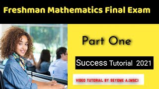 Freshman Mathematics Final exam with solution part 1Tips and tricks when solving ExamMath 1011 [upl. by Limay]