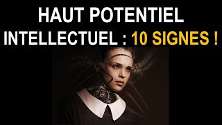 10 signes que vous avez un HAUT POTENTIEL INTELLECTUEL HPI [upl. by Auop464]