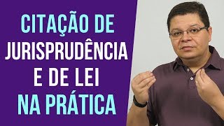 Como fazer citação de lei citação de jurisprudência [upl. by Fabien]