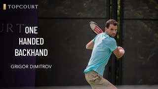 Grigor Dimitrov One Handed Backhand  TopCourt [upl. by Calv]