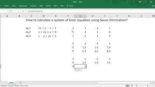 MSOffice Excel How to solve a system of linier equations by using Gauss Elimination Methods [upl. by Flint]