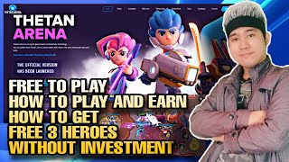 THETAN ARENA NFT FREE TO PLAY PLAY TO EARN GAMEPLAY  HOW TO GET FREE THETAN CHARACTER TUTORIAL [upl. by Akimihs]