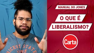 O QUE É LIBERALISMO  Manual do Jones [upl. by Casady]