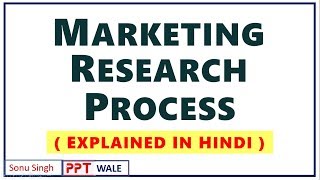 1 MARKETING RESEARCH PROCESS IN HINDI  Concept amp Examples  Marketing Research  BBAMBA  ppt [upl. by Erma]