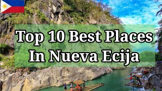 Top 10 Best Tourist Spot in Nueva Ecija❤ [upl. by Pik]