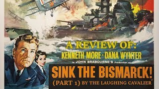 A Review of Sink the Bismarck 1960 Part 1 [upl. by Aletha]