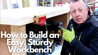 How to Build an Easy Sturdy Workbench [upl. by Ludovico672]