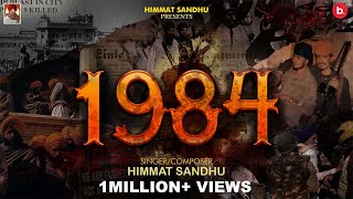 1984  Himmat Sandhu  Latest Punjabi Songs 2021  New Punjabi Songs 2021 [upl. by Sirronal]