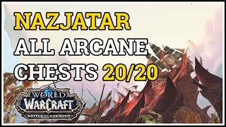 All Nazjatar Arcane Chest Locations WoW [upl. by Walls303]