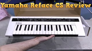 Yamaha Reface Review  Part 2 The CS [upl. by Lawan386]