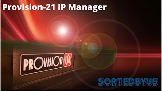 Provision21 IP Manager [upl. by Thoer]