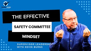 The Effective Safety Committee Mindset [upl. by Mattias]