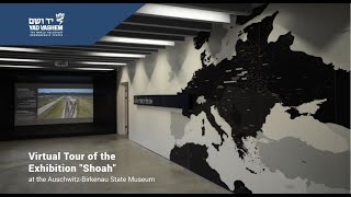 Virtual Tour of the Exhibition quotShoahquot at the AuschwitzBirkenau State Museum [upl. by Hiasi]