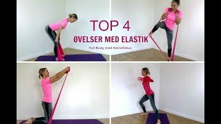 Mine 4 yndlingsøvelser med elastik [upl. by Nolra]