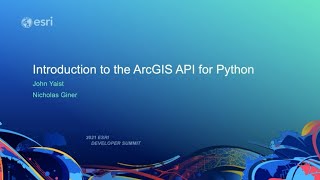 Introduction to the ArcGIS API for Python [upl. by Yentiw]