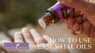 How to Use Essential Oils Aromatically Topically Internally amp Safely [upl. by Claudio]