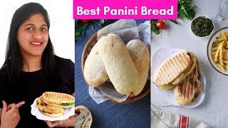 Panini Bread Recipe  Best Bread for Sandwich  Copycat Panera Bread [upl. by Auhsuj16]